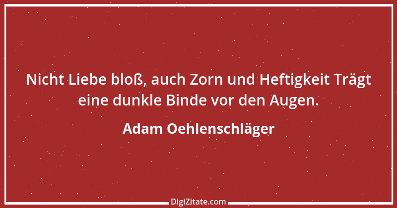 Zitat von Adam Oehlenschläger 6