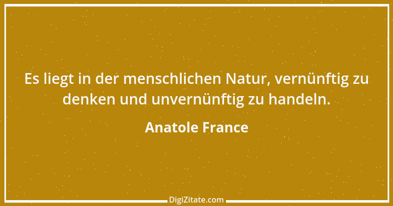 Zitat von Anatole France 104