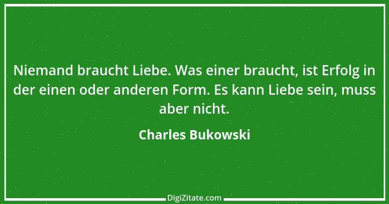 Zitat von Charles Bukowski 13