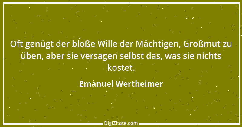 Zitat von Emanuel Wertheimer 664