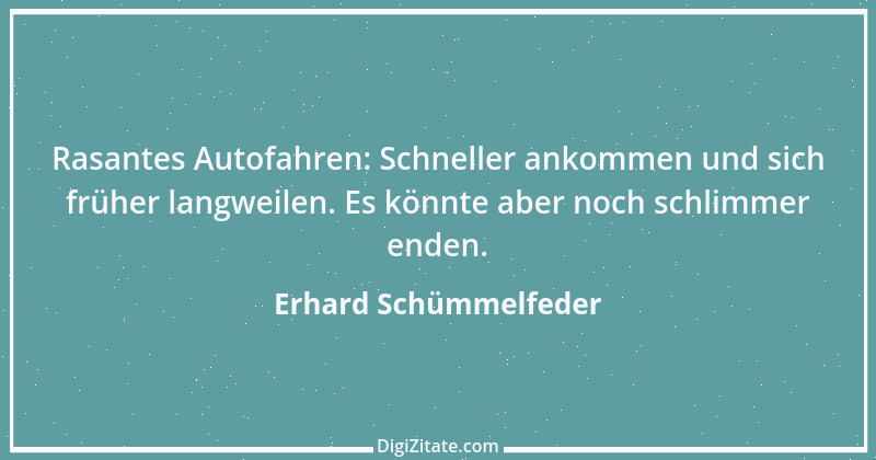 Zitat von Erhard Schümmelfeder 88