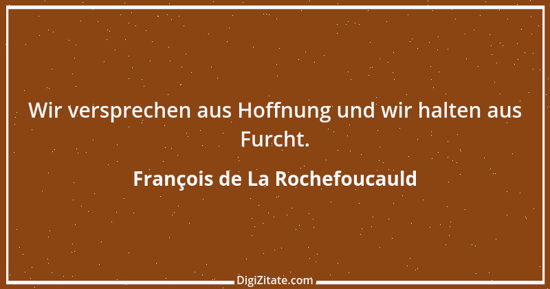 Zitat von François de La Rochefoucauld 502