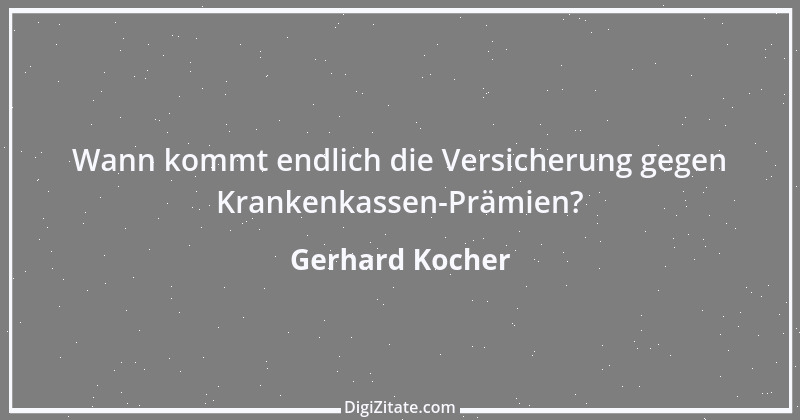 Zitat von Gerhard Kocher 98