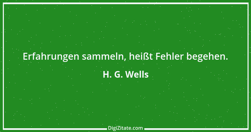 Zitat von H. G. Wells 1