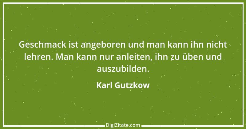 Zitat von Karl Gutzkow 170