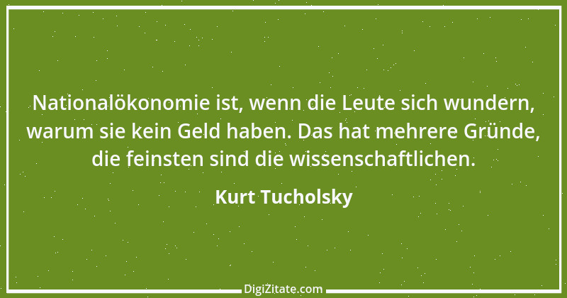 Zitat von Kurt Tucholsky 130