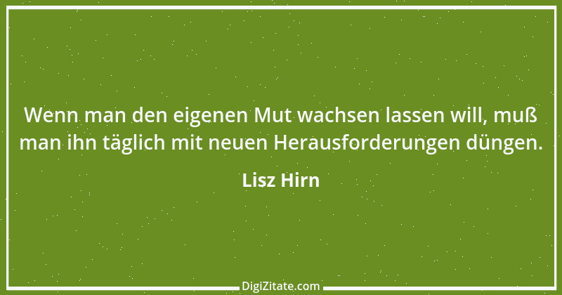 Zitat von Lisz Hirn 129