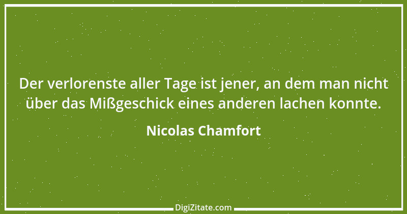 Zitat von Nicolas Chamfort 112