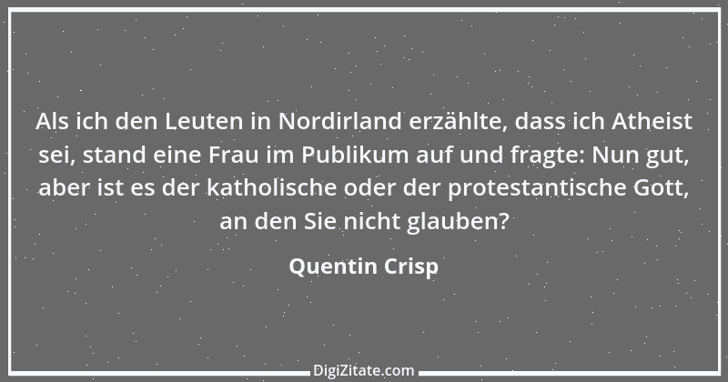 Zitat von Quentin Crisp 1