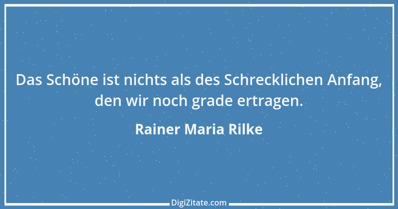 Zitat von Rainer Maria Rilke 134