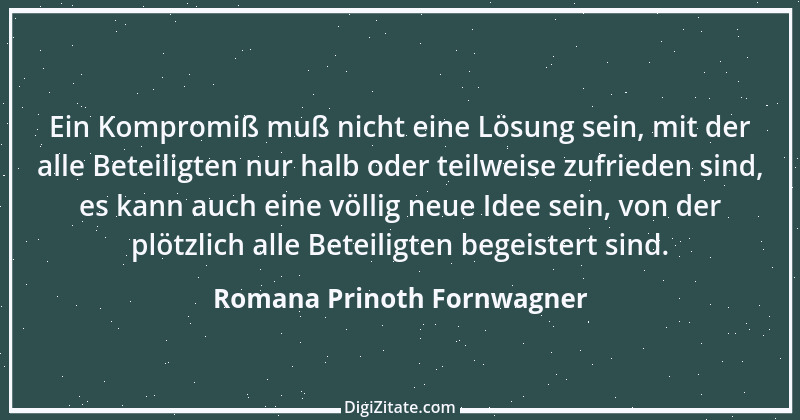 Zitat von Romana Prinoth Fornwagner 16