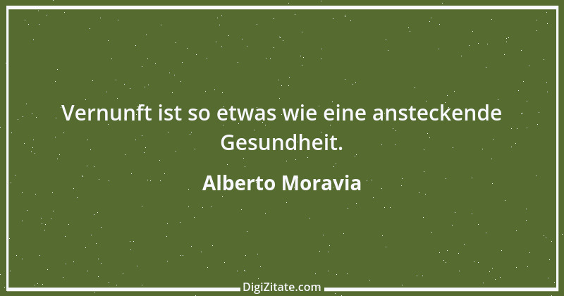 Zitat von Alberto Moravia 19