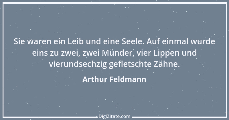 Zitat von Arthur Feldmann 98