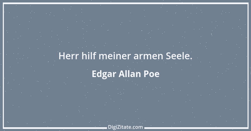 Zitat von Edgar Allan Poe 69