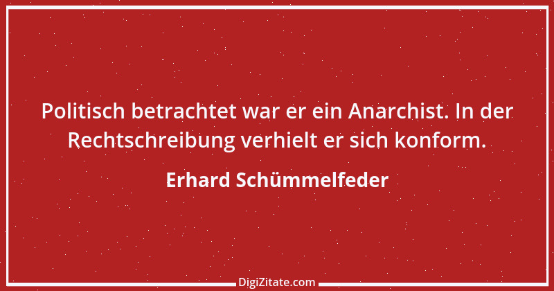 Zitat von Erhard Schümmelfeder 89