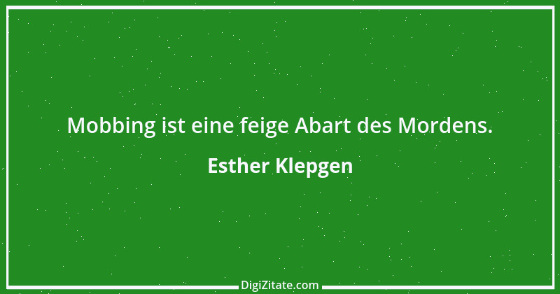 Zitat von Esther Klepgen 82