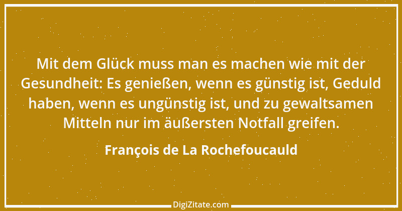 Zitat von François de La Rochefoucauld 503