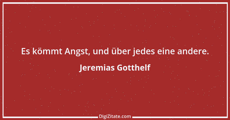 Zitat von Jeremias Gotthelf 254