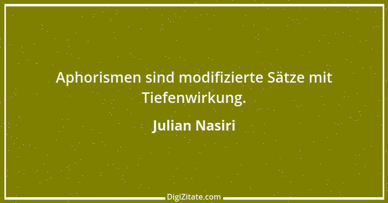 Zitat von Julian Nasiri 44