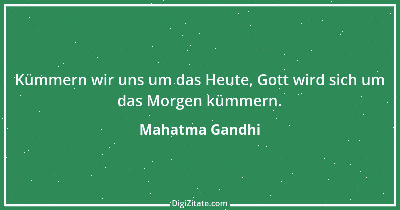 Zitat von Mahatma Gandhi 16