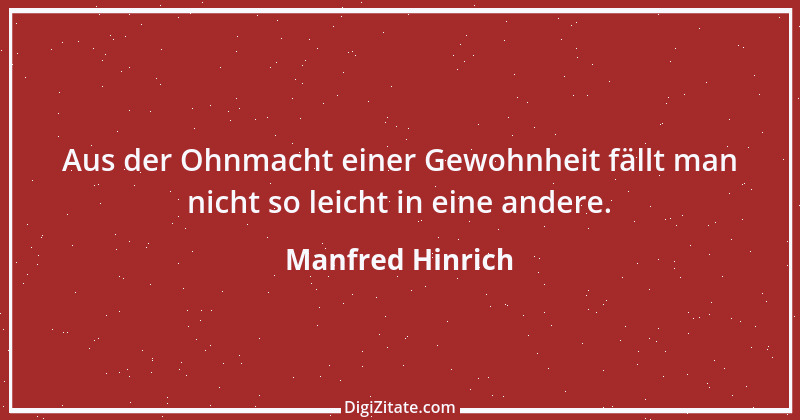 Zitat von Manfred Hinrich 2764