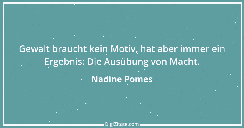 Zitat von Nadine Pomes 2