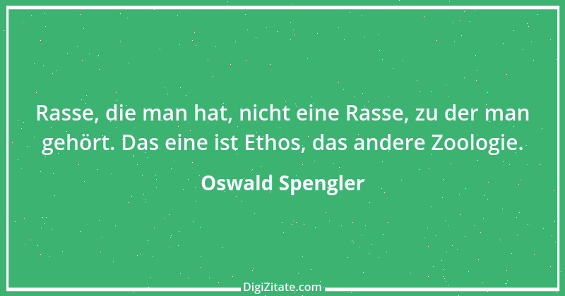 Zitat von Oswald Spengler 99