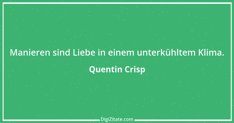 Zitat von Quentin Crisp 2