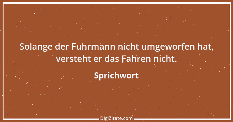 Zitat von Sprichwort 5582