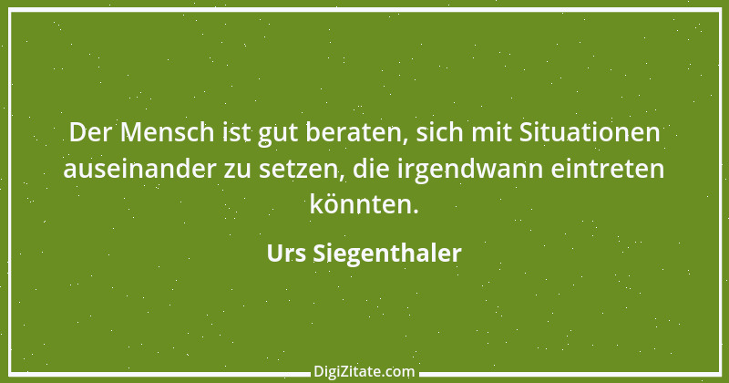 Zitat von Urs Siegenthaler 3