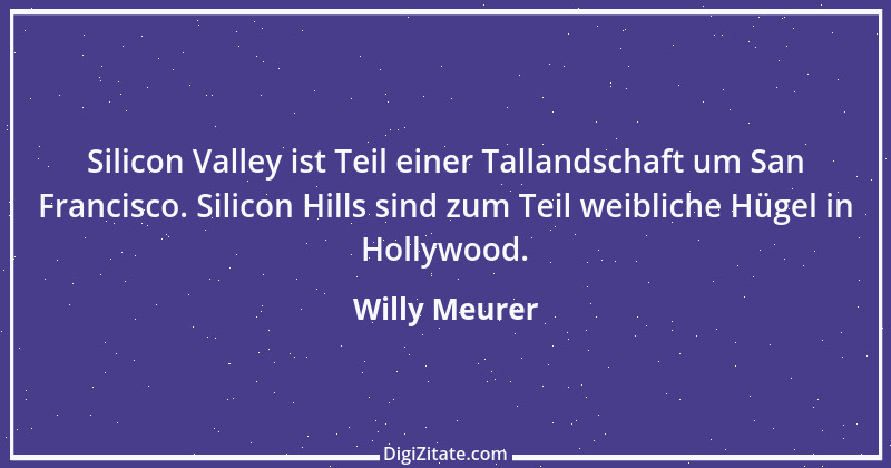 Zitat von Willy Meurer 891