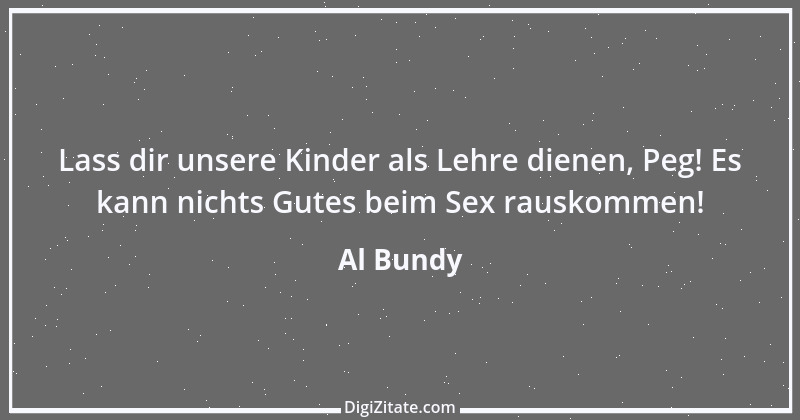 Zitat von Al Bundy 1