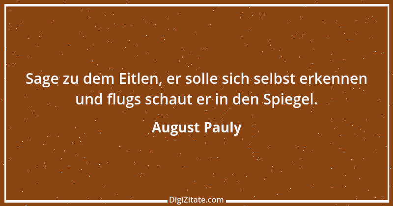 Zitat von August Pauly 34