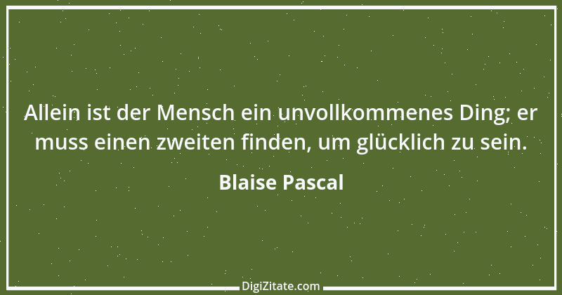 Zitat von Blaise Pascal 124