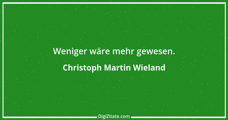 Zitat von Christoph Martin Wieland 14