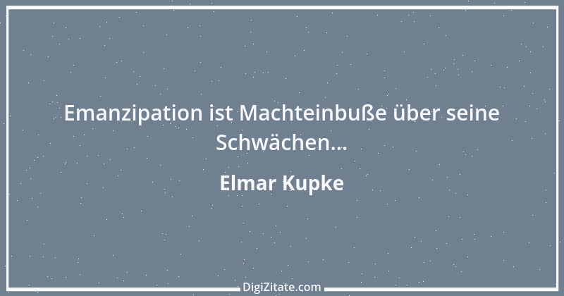 Zitat von Elmar Kupke 921