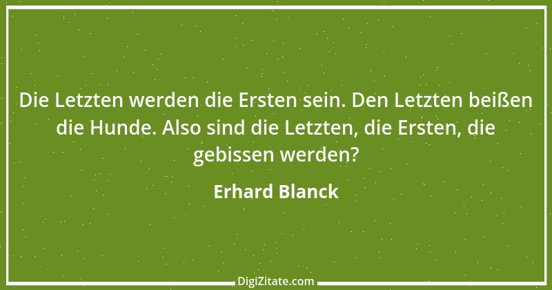 Zitat von Erhard Blanck 1146