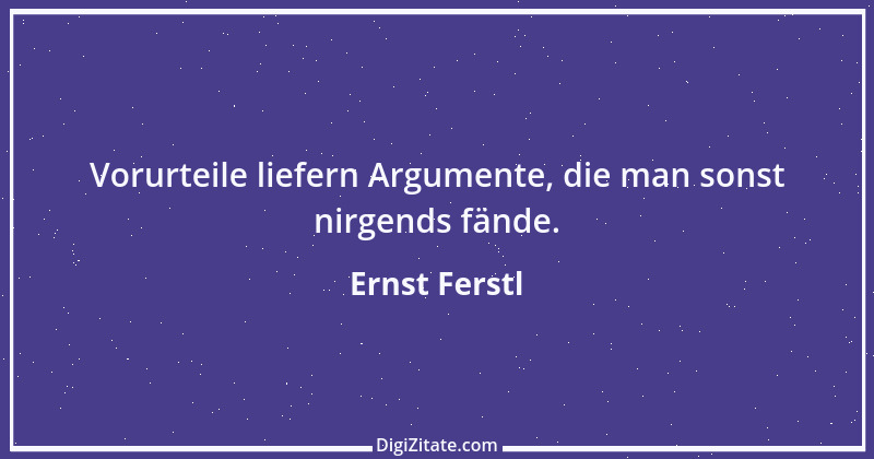 Zitat von Ernst Ferstl 32