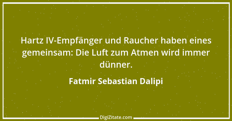 Zitat von Fatmir Sebastian Dalipi 1