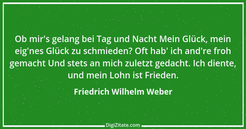 Zitat von Friedrich Wilhelm Weber 26