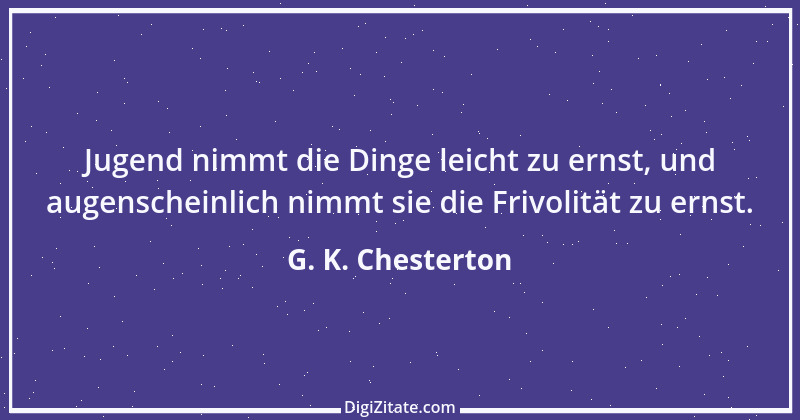 Zitat von G. K. Chesterton 139