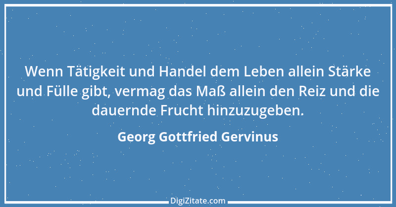 Zitat von Georg Gottfried Gervinus 9