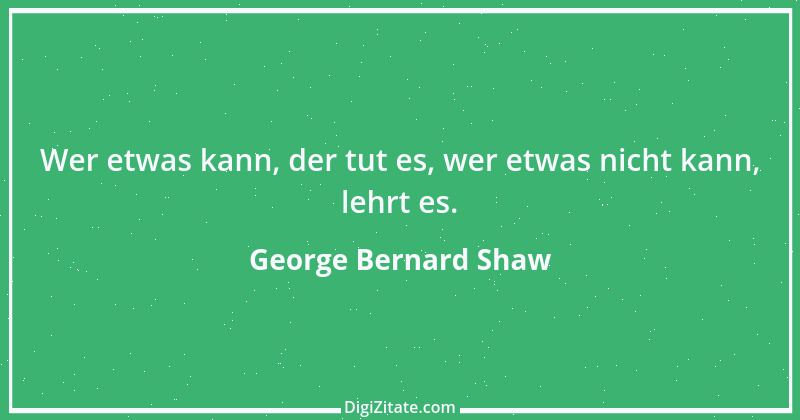 Zitat von George Bernard Shaw 115