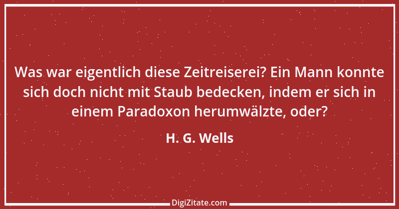 Zitat von H. G. Wells 3