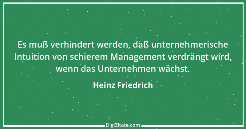 Zitat von Heinz Friedrich 1