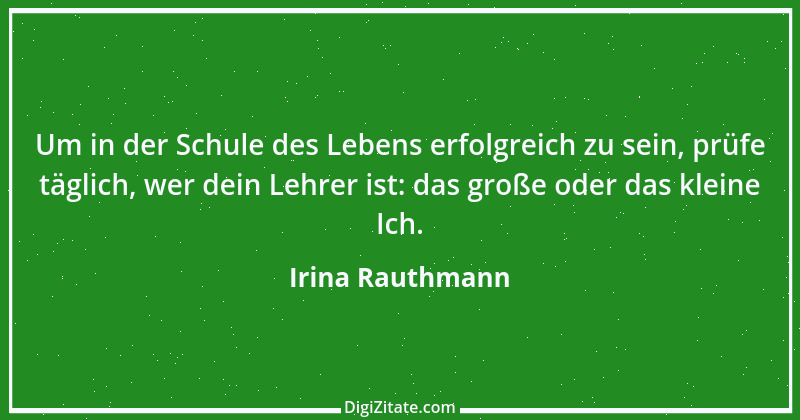 Zitat von Irina Rauthmann 118