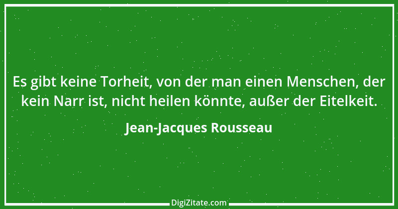 Zitat von Jean-Jacques Rousseau 178