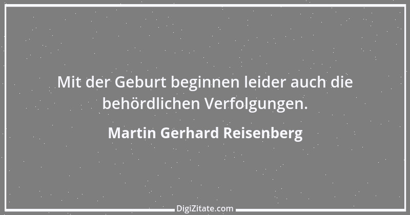 Zitat von Martin Gerhard Reisenberg 906