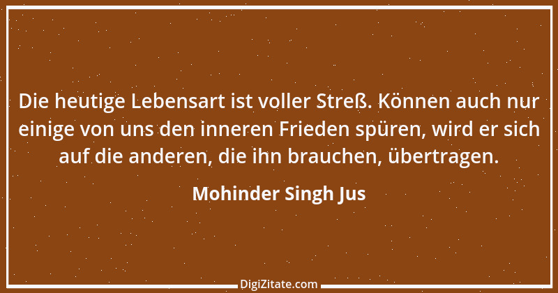 Zitat von Mohinder Singh Jus 23