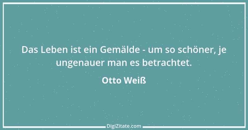 Zitat von Otto Weiß 460